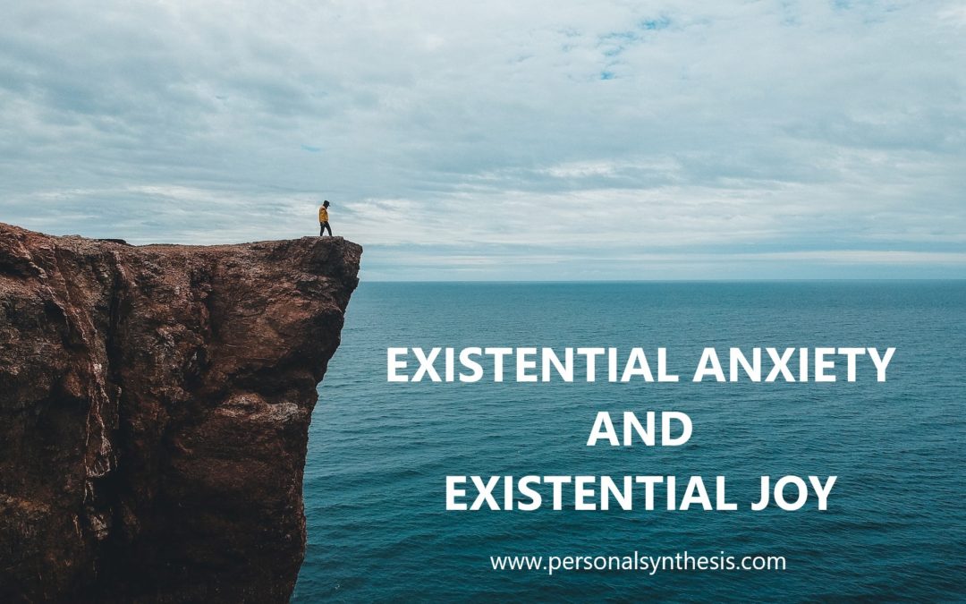 Existential Anxiety and Existential Joy